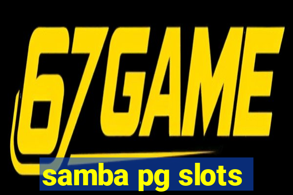 samba pg slots